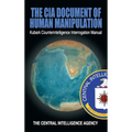 The CIA Document of Human Manipulation: Kubark Counterintelligence Interrogation Manual