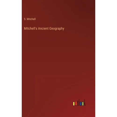 Mitchell's Ancient Geography