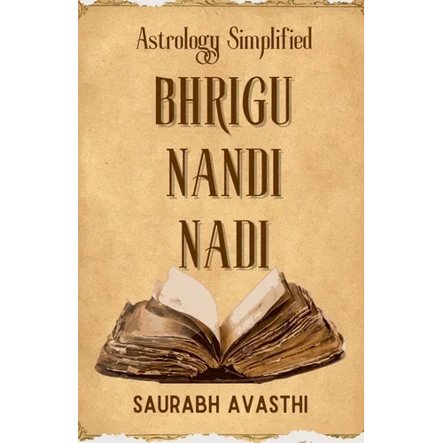 Bhrigu Nandi Nadi: Astrology Simplified