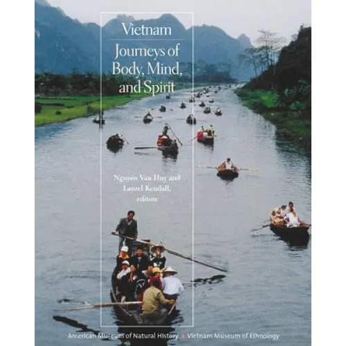 Vietnam: Journeys of Body, Mind, and Spirit