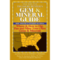 Southeast Treasure Hunter's Gem & Mineral Guide (6th Edition): Where & How to Dig, Pan and Mine Your Own Gems & Minerals