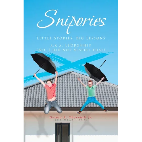 Snipories: Little Stories Big Lessons