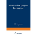 Advances in Cryogenic Engineering: Proceedings of the 1959 Cryogenic Engineering Conference University of California, Berkeley, California September 2