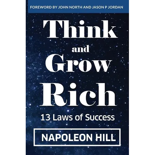 Think And Grow Rich: 13 Laws Of Success