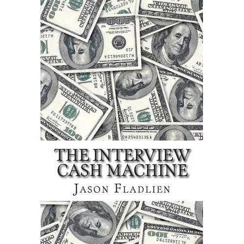 The Interview Cash Machine
