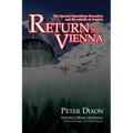 Return to Vienna: The Special Operations Executive and the Rebirth of Austria