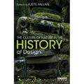 The Culture of Nature in the History of Design