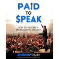 How To Become A Professional Speaker: PAID to SPEAK!