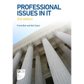 Professional Issues in It: Third Edition