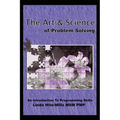 The Art and Science of Problem Solving: An Introduction to Programming Skills
