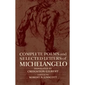 Complete Poems and Selected Letters of Michelangelo