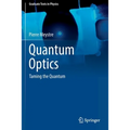 Quantum Optics: Taming the Quantum