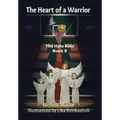 The Heart of a Warrior: Book Ii