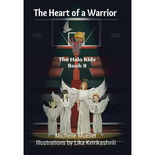 The Heart of a Warrior: Book Ii
