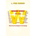 Wisdom Words: Words from the Shepperd of the Keeping