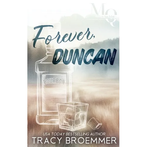 Forever, Duncan