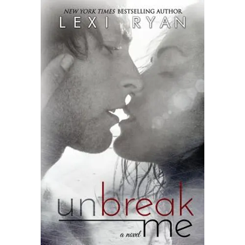 Unbreak Me