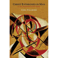 Christ Enthroned in Man: Or, the Glorification of the Twelve