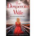 The Desperate Wife