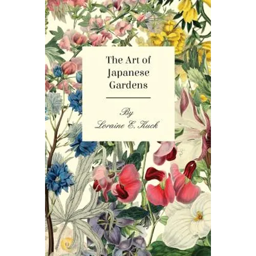 The Art of Japanese Gardens