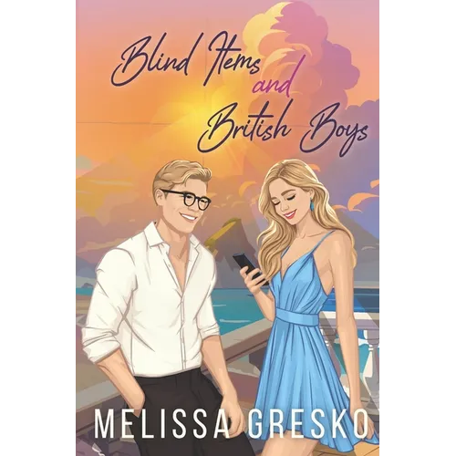 Blind Items and British Boys: A Friends to Lovers Workplace Romance