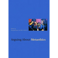 Arguing about Metaethics