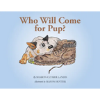 Who Will Come for Pup? - Paperback