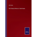 The Poetical Works of John Keats