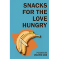 Snacks for the Love Hungry