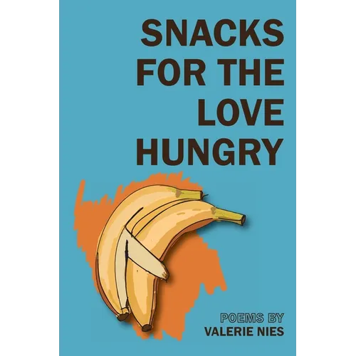 Snacks for the Love Hungry