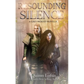 Resounding Silence: A Grey Wolves Novella
