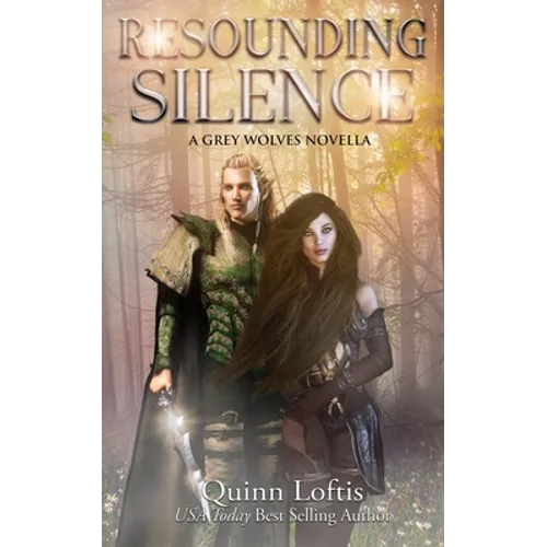Resounding Silence: A Grey Wolves Novella