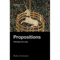 Propositions: Ontology and Logic