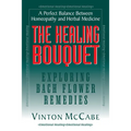 The Healing Bouquet: Exploring Bach Flower Remedies