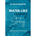 Water-Like Leaders & Strategy