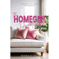 The Homegirl Devotional: 31 Days of Glowing, Growing and Glorifying God
