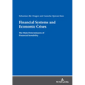 Financial Systems and Economic Crises: The Main Determinants of Financial Instability