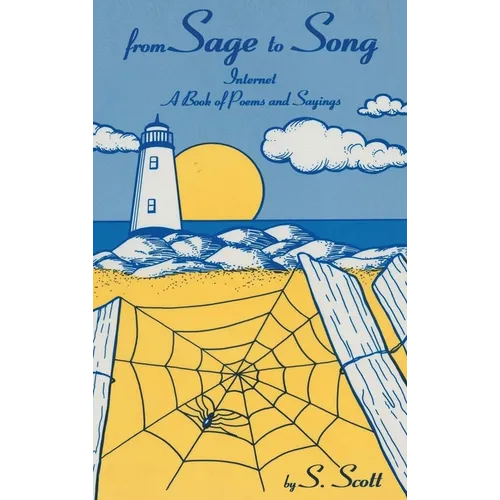 From Sage to Song: Internet a Book of Poems and Sayings