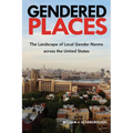 Gendered Places: The Landscape of Local Gender Norms across the United States