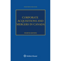 Corporate Acquisitions and Mergers in Canada