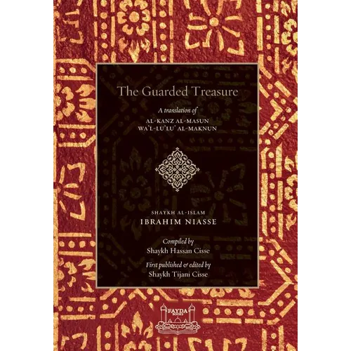 The Guarded Treasure: Al-Kanz Al-Masun Wa'Lu'Lu Al-Maknun