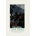 Healing Your Heart: A Prompted Journal for Pregnancy Loss