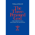 The Three-Personed God: The Trinity as a Mystery of Salvation