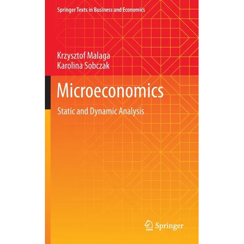 Microeconomics: Static and Dynamic Analysis