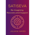 SatiSeva: Re-Imagining Recovery and Support