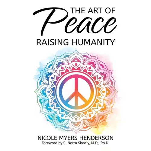The Art Of Peace - Raising Humanity