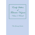 Early Settlers of Tidewater Virginia, Volume 2 (Revised)