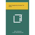 The Complete Guide To Golf