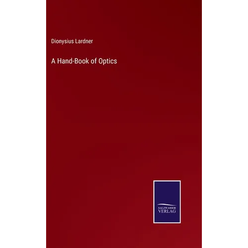 A Hand-Book of Optics