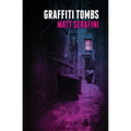 Graffiti Tombs
